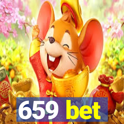 659 bet